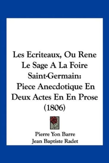 Les Ecriteaux, Ou Rene Le Sage A La Foire Saint-Germain