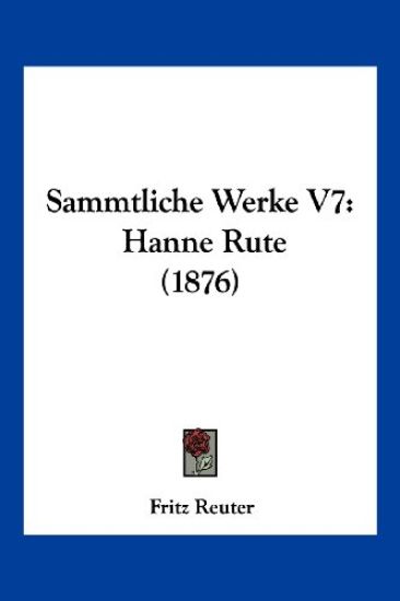 Reuter, F: Sammtliche Werke V7