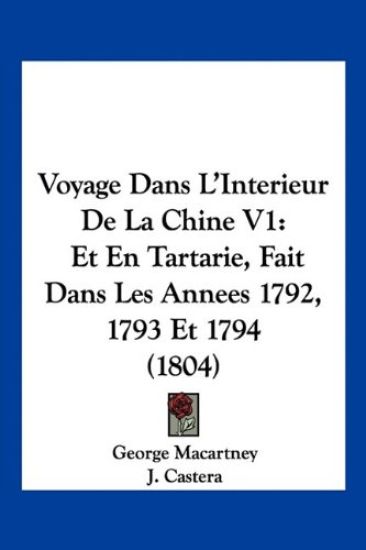 Voyage Dans L'Interieur De La Chine V1