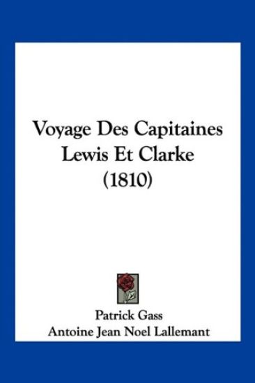Voyage Des Capitaines Lewis Et Clarke (1810)
