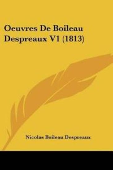 Oeuvres De Boileau Despreaux V1 (1813)