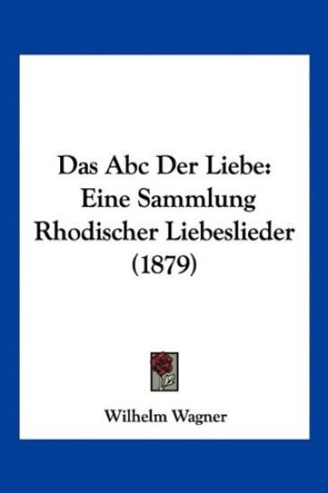 Wagner, W: Abc Der Liebe