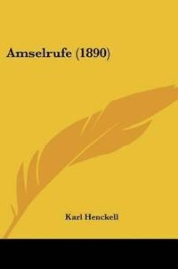 Henckell, K: Amselrufe (1890)