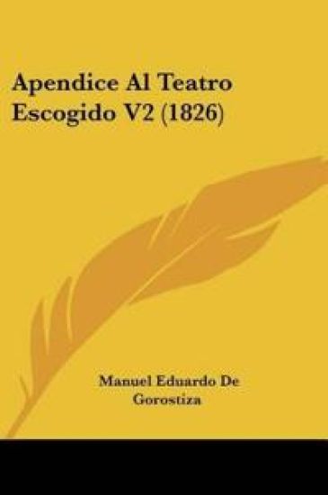 Apendice Al Teatro Escogido V2 (1826)