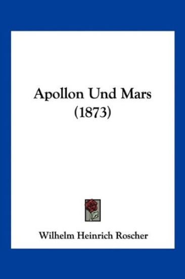 Roscher, W: Apollon Und Mars (1873)