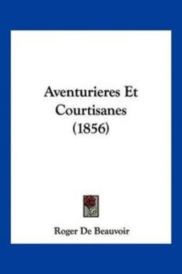 Aventurieres Et Courtisanes (1856)