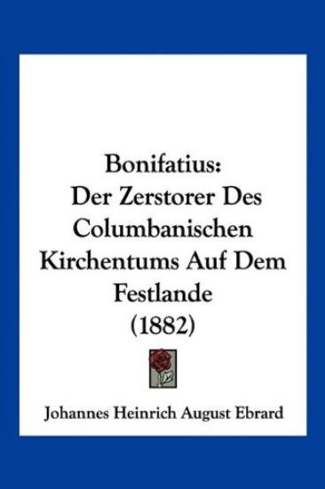 Ebrard, J: Bonifatius