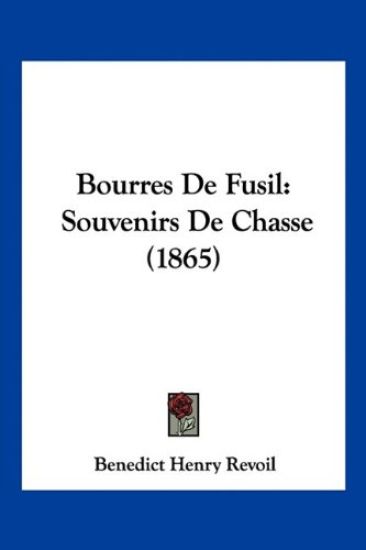 Bourres De Fusil