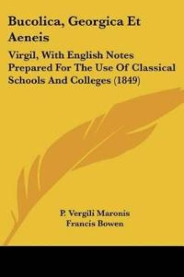 Bucolica, Georgica Et Aeneis
