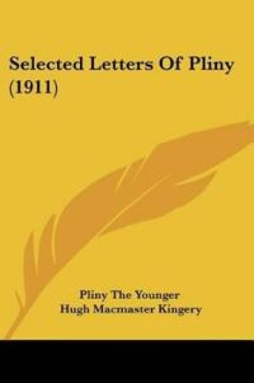 Selected Letters Of Pliny (1911)