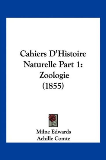 Cahiers D'Histoire Naturelle Part 1