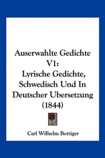 Bottiger, C: Auserwahlte Gedichte V1