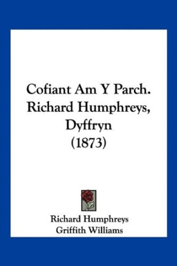 Cofiant Am y Parch. Richard Humphreys, Dyffryn (1873)