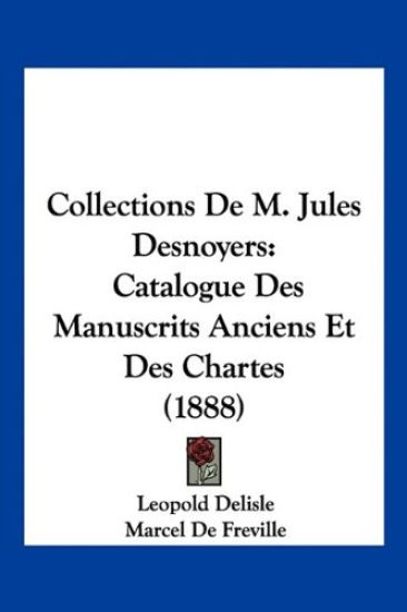 Collections De M. Jules Desnoyers