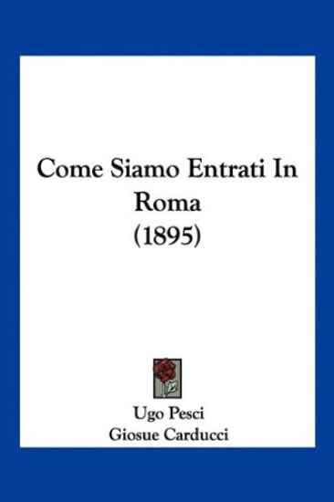 Come Siamo Entrati In Roma (1895)