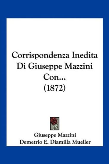 Corrispondenza Inedita Di Giuseppe Mazzini Con... (1872)