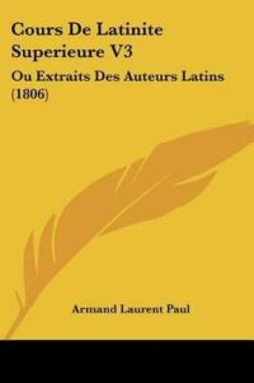 Cours De Latinite Superieure V3