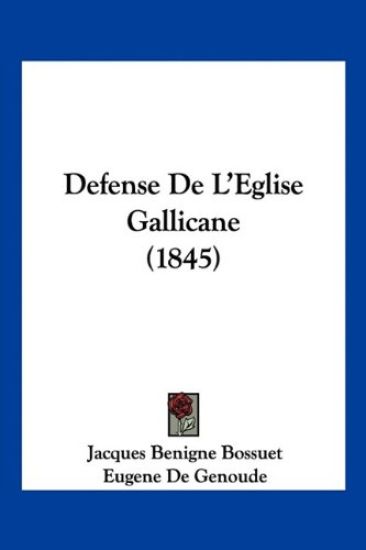 Defense De L'Eglise Gallicane (1845)