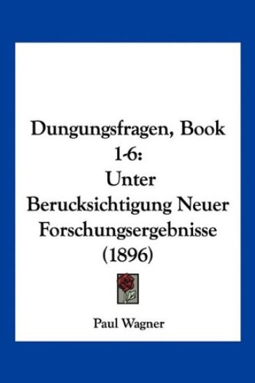 Wagner, P: Dungungsfragen, Book 1-6