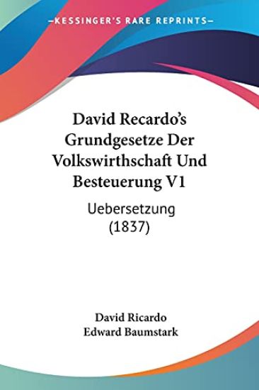 Ricardo, D: David Recardo's Grundgesetze Der Volkswirthschaf