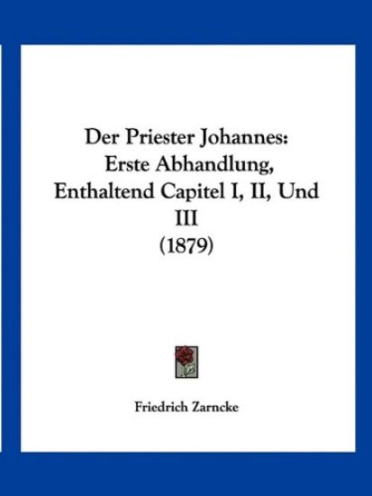 Zarncke, F: Priester Johannes