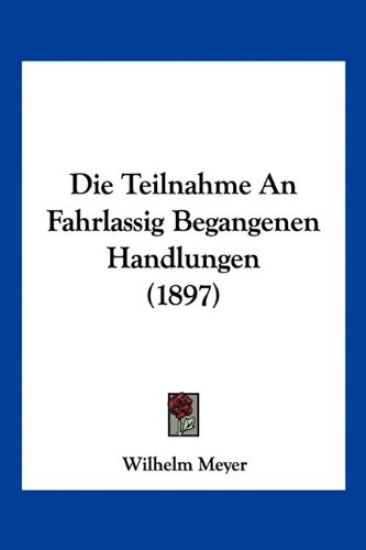 Meyer, W: Teilnahme An Fahrlassig Begangenen Handlungen (189