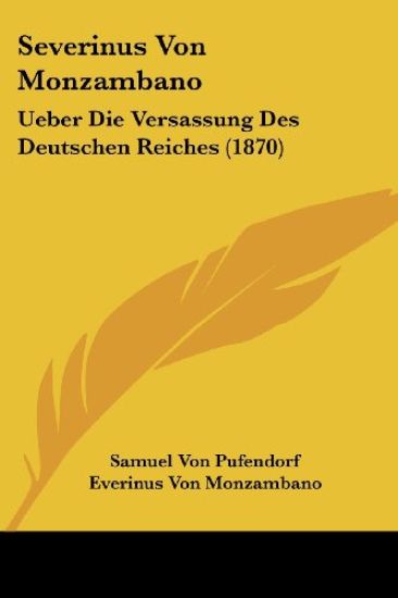 Pufendorf, S: Severinus Von Monzambano