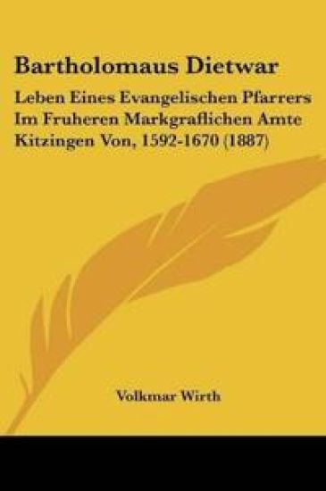 Wirth, V: Bartholomaus Dietwar