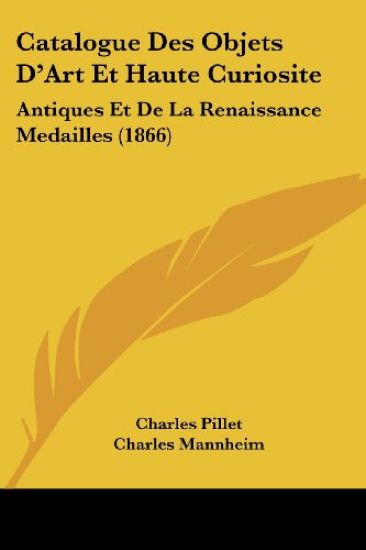 Catalogue Des Objets D'Art Et Haute Curiosite