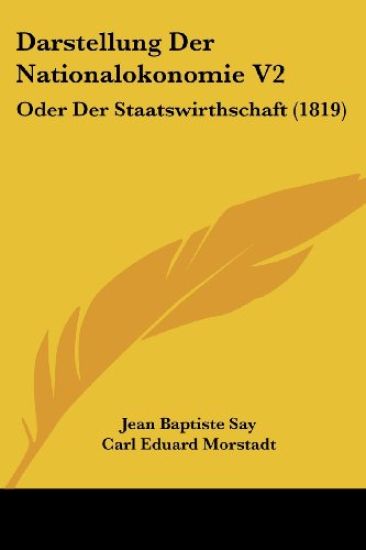 Say, J: Darstellung Der Nationalokonomie V2