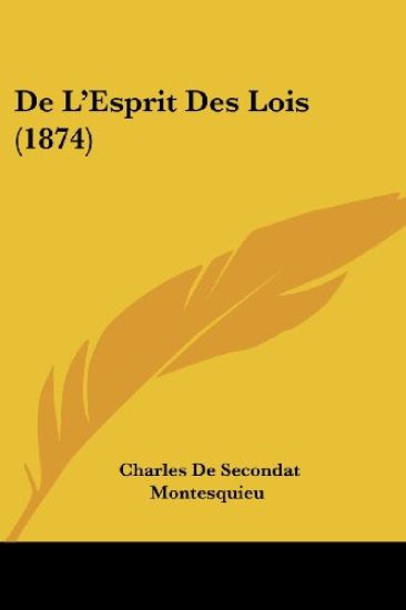 de L'Esprit Des Lois (1874)