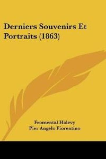 Derniers Souvenirs Et Portraits (1863)