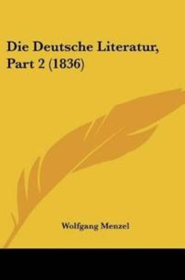 Menzel, W: Deutsche Literatur, Part 2 (1836)