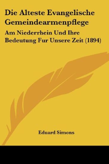Simons, E: Alteste Evangelische Gemeindearmenpflege
