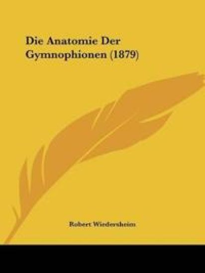 Wiedersheim, R: Anatomie Der Gymnophionen (1879)