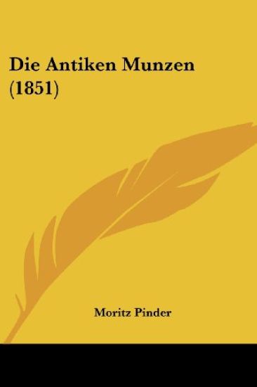 Pinder, M: Antiken Munzen (1851)
