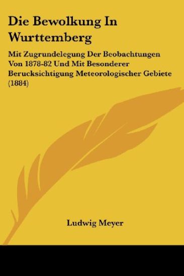 Meyer, L: Bewolkung In Wurttemberg