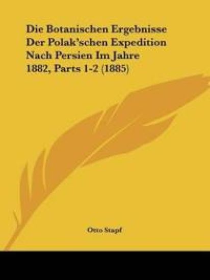 Stapf, O: Botanischen Ergebnisse Der Polak'schen Expedition