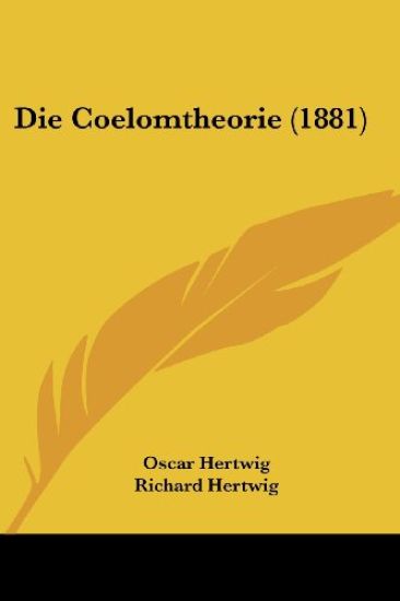 Hertwig, O: Coelomtheorie (1881)