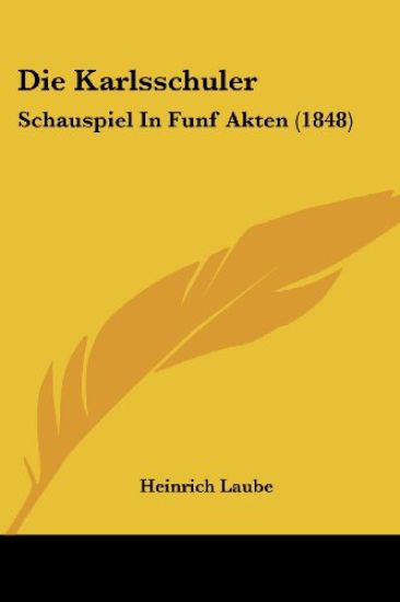 Laube, H: Karlsschuler