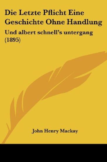 Mackay, J: Letzte Pflicht Eine Geschichte Ohne Handlung