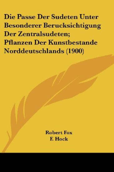 Fox, R: Passe Der Sudeten Unter Besonderer Berucksichtigung