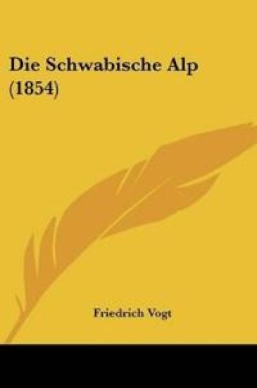 Vogt, F: Schwabische Alp (1854)