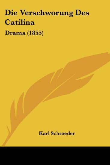 Schroeder, K: Verschworung Des Catilina
