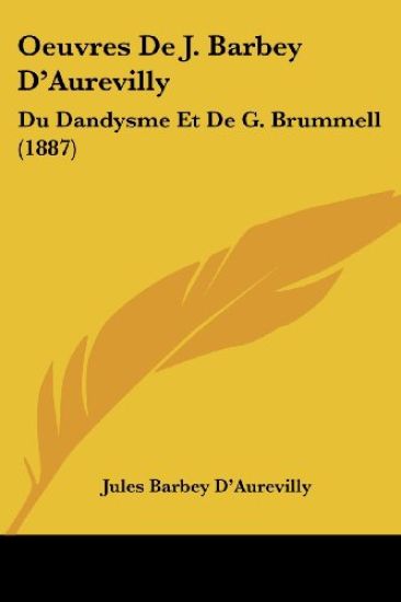 Oeuvres De J. Barbey D'Aurevilly – Jules Barbey D'Aurevilly, kirjan kansikuva