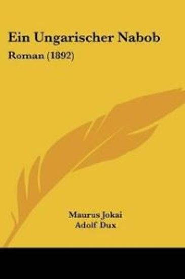 Jokai, M: Ungarischer Nabob