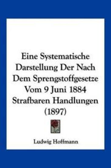 Hoffmann, L: Systematische Darstellung Der Nach Dem Sprengst