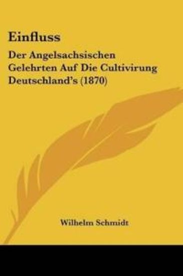 Schmidt, W: Einfluss