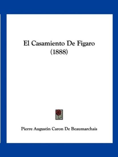 El Casamiento De Figaro (1888)