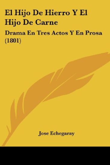 El Hijo De Hierro Y El Hijo De Carne